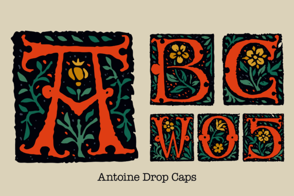 Antoine Drop Caps: A Typeface That Elevates Campaign Design