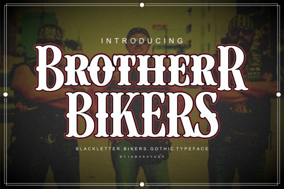 Brother Bikers Font: A Bold Typeface for Digital Branding