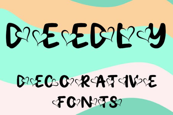 Deedly Font: A Heartfelt Typeface for Memorable Campaigns