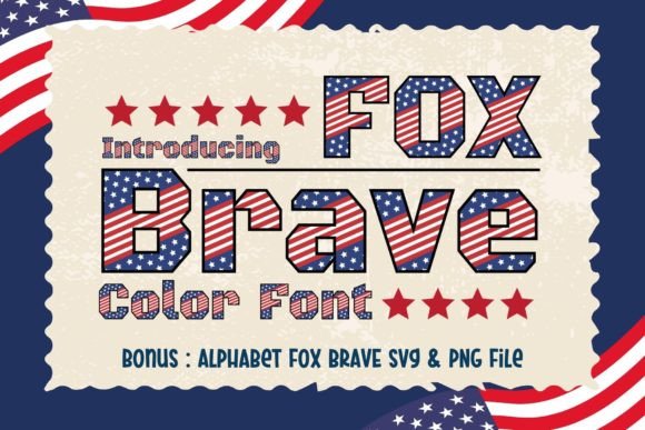Fox Brave: A Patriotic Color Typeface for Web Design
