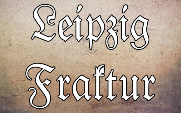 Leipzig Fraktur: A Bold Typeface for Campaign Impact