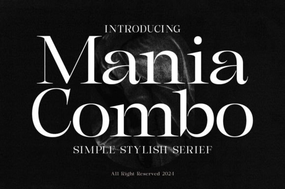 Mania Combo: The Serif Font That Elevates Your Campaigns