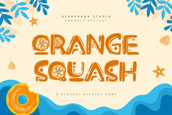 Orange Squash Font: A Playful Typeface for Creative Makers