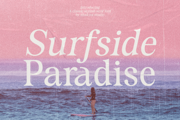 Surfside Paradise Font: Elevate Your Campaign Design with Luxury Typography