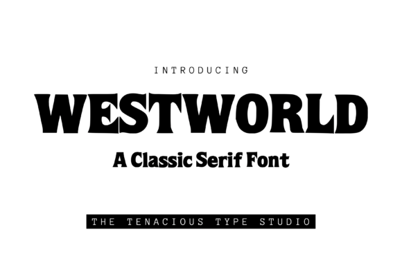 Westworld Font: A Timeless Typeface for Your Brand